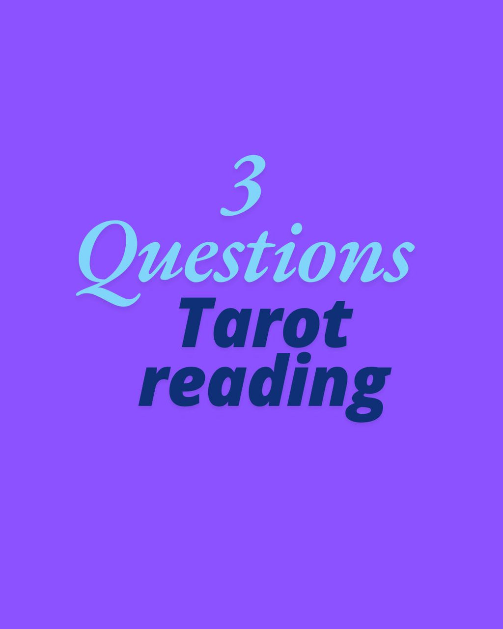 Tarot reading 3 questions