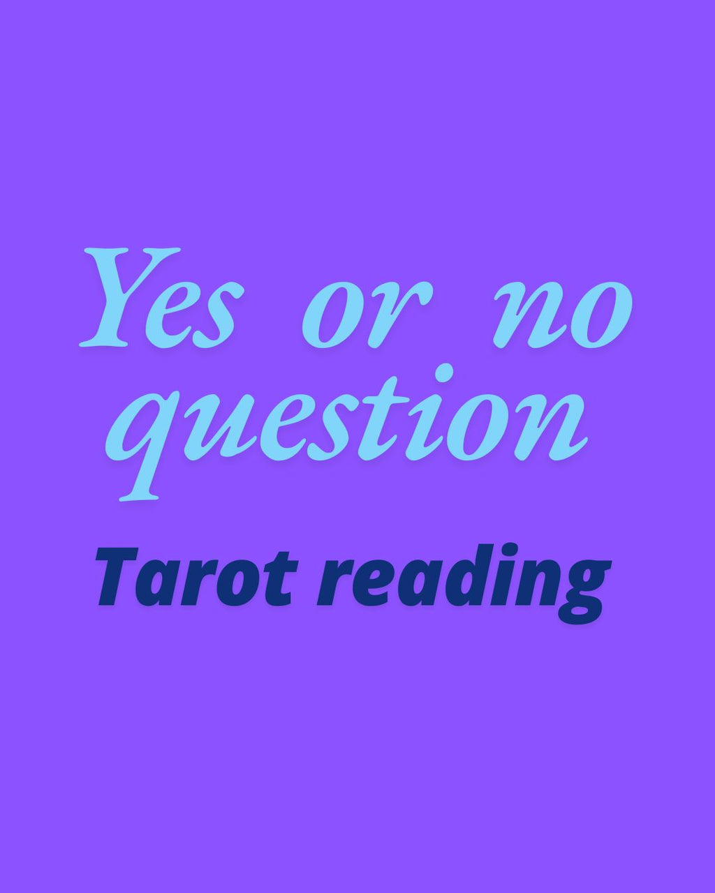 Yes or no tarot question
